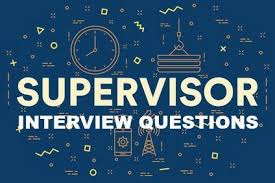 Supervisor Interview Questions And Answers Supervisor Interview Questions Interview Answers Interview Questions