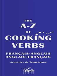 Country living editors select each product featured. A Z Cooking Verbs Worldchefs