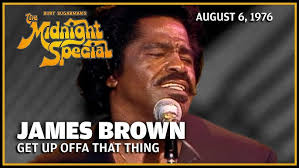 Get Up Offa That Thing