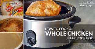 How long to cook roast chicken in slow cooker. Whole Chicken In A Crock Pot The Happy Housewife Cooking
