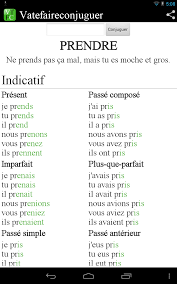 J'ai pris tu as pris il a pris nous avons pris vous avez pris ils ont pris. Vatefaireconjuguer Conjugaison Conjugueur Amazon Ca Appstore For Android