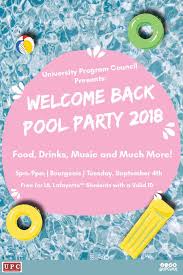 Pause to laugh or take pictures and then let the dance continue. Welcome Back Pool Party Is September 13th University Program Council