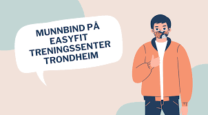 Abonner på vårt nyhetsbrev eller les magasinet direkte på trondheim2030.no. Munnbind Pa Easyfit Treningssenter I Trondheim Kommune Easyfit Treningssenter