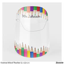 Custom School Teacher Face Shield Zazzle Com In 2020 Face Shield School Teacher Teacher