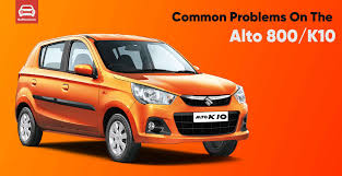 Maybe you would like to learn more about one of these? 6 Common Problems Reported In The Maruti Alto 800 Alto K10