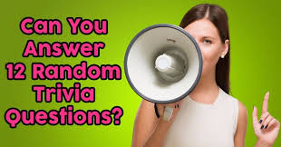 If you can answer 50 percent of these science trivia questions correctly, you may be a genius. Can You Answer 12 Random Trivia Questions Quizpug