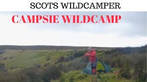 Before you set off it is always a good idea to read up on the scottish outdoor access code to understand the rules of the landscape around you. Wild Camping Explore Scotland Campsie Fells Kilsyth Hills Wild Camp 2012 Wales Glyders Trailer Youtube