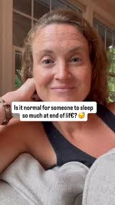 Everyone’s last hours-days can look slightly different. Mostly people are  in an unconscious state, but occasionally someone might have a brief moment  of awareness or semi-awake. Sleep is good for the ...