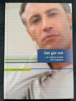 Det gör ont : om själens...