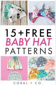 15 Free Baby Hat Sewing Patterns And Tutorials To Make Baby Hat Sewing Pattern Baby Clothes Patterns Sewing Baby Sewing Patterns