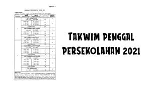 Semak takwim persekolahan 2020 & jadual cuti sekolah 2020 kpm bagi. Takwim Persekolahan 2021 Rasmi Pendidik2u