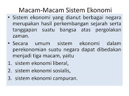 Model ekonomi dibentuk berdasarkan, latar belakang kegiatan ekonomi tradisional, pengertian ekonomi secara etimologi, ringkasan cerpen sulaiman pergi ke tanjung cina. Sistem Ekonomi Ppt Download
