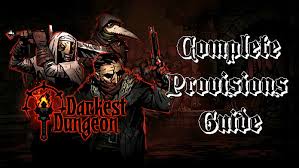 Darkest Dungeon Provisioning Guide Darkest Dungeon Пожалуйста, прочитайте справочную статью, почему этот. darkest dungeon provisioning guide darkest dungeon