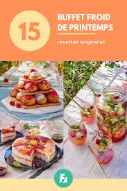 Buffet Froid De Printemps Nos Recettes Les Plus Originales Recette Buffet Froid Buffet Froid Apero Dinatoire Froid