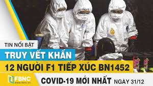 Cơ đồ đất nước hôm nay: Tin Tá»©c Covid 19 Má»›i Nháº¥t Hom Nay 31 12 Dich Virus Corona Viá»‡t Nam Hom Nay Fbnc Youtube