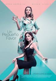El Secreto De Adaline Pelicula Completa En Español Latino Pelicula Un Pequeno Favor Estreno Septiembre De 2018 Thriller De 1h 56mins De D Peliculas Online Gratis Peliculas Completas Gratis Peliculas En Linea Gratis