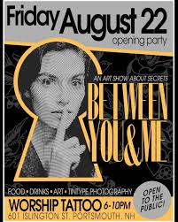 Worship Tattoo’s Second Annual Art Show is upon us! If you made it to the  opening last year, you know this is not an event to miss. “Between You &  Me” explores a theme of secrets, interpreted by over ...