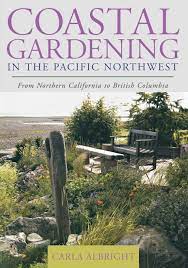 Pacific northwest home gardening, livestock husbandry, garden vegetable seeds, installing solar power, computers, cookbooks, microwaves, jimmy dean breakfasts, walkers with seat and 4 wheels, rooting powder, honeybee books and supplies, trakehner horses, storey country wisdom bulletins, garden spiders, and homesteading books. Coastal Gardening In The Pacific Northwest From Northern California To British Columbia Albright Carla 9781589793170 Amazon Com Books