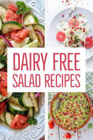 9 Dairy Free Salad Recipes For Clean Eating Vegan Gluten Free Dairy Free Salads Salad Recipes Dairy Free