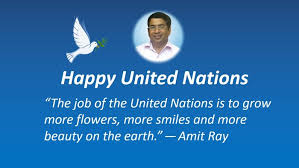 Enjoy the top 2 famous quotes, sayings and quotations by united nations. Quote By Amit Ray The Job Of The United Nations Is To Grow More F