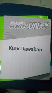 Kunci Jawaban Fokus Un Erlangga 2019 Smp Ilmusosial Id