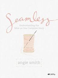 Maybe you would like to learn more about one of these? Seamless Understanding The Bible As One Complete Story Member Book Smith Angie 9781430032304 Amazon Com Books
