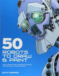 We did not find results for: 50 Robots To Draw And Paint Create Fantastic Robot Characters For Comic Books Computer Games And Graphic Novels Thompson Keith 9780764133107 Amazon Com Books