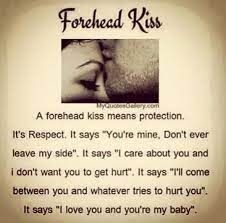 16 quotes have been tagged as forehead: 8 The Forehead Kiss Ideas Forehead Kisses Forehead Quotes