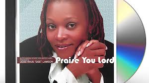 Demetrius Dee Lawson PRAISE YOU LORD CD