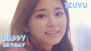 Another name for snsd ; Happy Birthday Tzuyu Twice Tzuyu Birthday Video Youtube