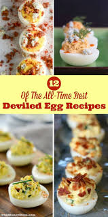Deviled Eggs A Dozen Awesome Recipes For Your Next Party Devilled Eggs Recipe Best Egg Recipes Food