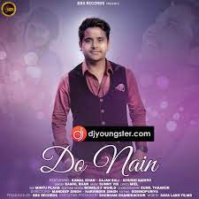 Do Nain Kamal Khan Mp3 Download Djyoungster Com Mp3 Song Songs Saddest Songs Jeet ganguly, mithoon, ankit tiwari. do nain kamal khan mp3 download