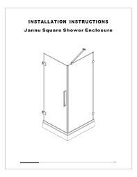 10 year residential, 3 year commercial. Installation Instructions Jannu Square Shower Enclosure Manualzz