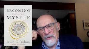 The culmination of master psychiatrist dr. Irvin Yalom On Writing An Autobiography And Looking Back At His Life Youtube