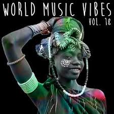 Kalangolo Song Kalangolo Mp3 Download Kalangolo Free Online World Music Vibes Vol 18 Songs 2018 Hungama