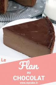 Le Flan Au Chocolat Sans Pate Cremeux Et Gourmand Recette Flan Chocolat Recette Flan Flan Patissier Au Chocolat