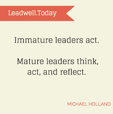 Collection of the works of nelson rodrigues: Immature Leaders Versus Mature Leaders Leadwell Today