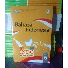 Kunci jawaban buku paket agama islam kelas 11 bab 1. Bahasa Indonesia Sma Kelas 11 Kurikulum 2013 Revisi 2017 Shopee Indonesia