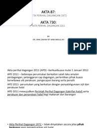 Apd 1972 secara khususnya memberi perlindungan kepada para pengguna. Akta Perihal Dagangan 1972