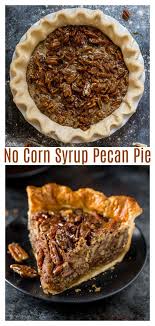 No Corn Syrup Pecan Pie Made With Real Maple Syrup Recipe Best Pecan Pie Food Pecan Pie Filling