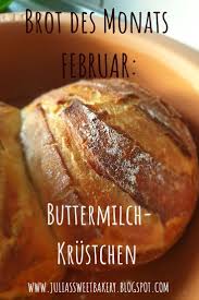 Buttermilch Krustchen Brot Des Monats Februar Werbung Produkttest Buttermilch Brot Backen Rezept Einfach Brot Selber Backen Rezept