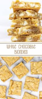 White Chocolate Blondies Soft And Chewy Mouth Watering Vanilla Brownies With White Chocol In 2020 Chocolate Blondies Recipe White Chocolate Blondies Blondies Recipe