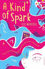 A Kind of Spark | Books | Elle McNicoll