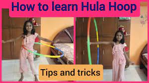 Easy Tips To Learn Hula Hoop Ring By My Daughter Shreshta| Hula Hoop Tips  |#Creativeswapna - Youtube