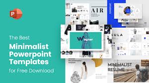 To choose a theme for your presentation · open a slide. The Best Minimalist Powerpoint Templates For Free Download Graphicmama Blog