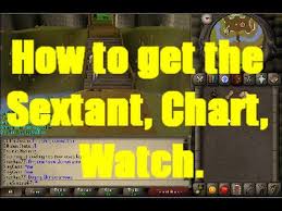 How To Get The Sextant Chart And Watch On Runescape