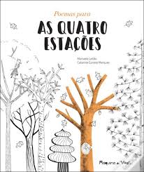 Ilustração de cristina malaquias edição: Poemas Para As Quatro Estacoes Livro Wook