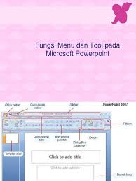 Icon perintah yang terdapat di tab page layout digunakan untuk pengaturan tataletak halaman dokumen word. Fungsi Menu Dan Icon Pada Microsoft Powerpoint