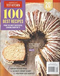 Our test kitchen's top gift picks. America S Test Kitchen Special Issue 100 Best Recipes 2020 20th Anniversary Eat Your Books