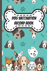 Health log book, vaccination reminder, vaccination booklet, vaccine record book for dogs, cute veterinary animals cover (volume 93). Dog Vaccination Record Book Cute Veterinary Dogs Cover Pet Organizer Health Wellness Log For Dogs Vaccination Reminder Vaccination Booklet Vaccine Record Book For Dogs French Edition Log